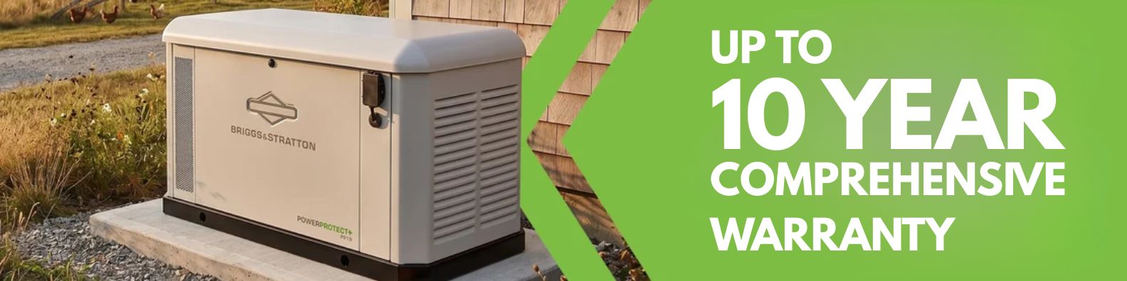 Briggs & Stratton Platinum Dealer with up to 10-year warranty protection Briggs & Stratton PowerProtect+ DX standby generator installed by Boulder County's Briggs & Stratton Platinum Dealer with up to 10-year warranty protection
